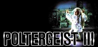 CRITIQUE : POLTERGEIST 3