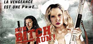 CRITIQUE : RUN ! BITCH RUN !