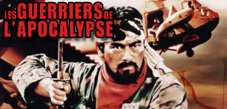 LES GUERRIERS DE L'APOCALYPSE