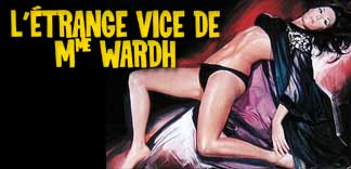 CRITIQUE : L'ETRANGE VICE DE MADAME WARDH
