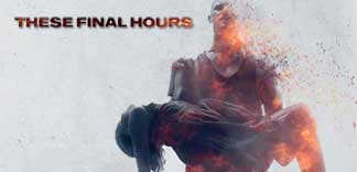 AVANT-PREMIERE : THESE FINAL HOURS