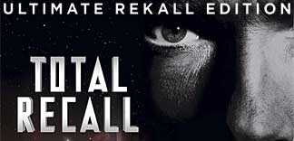 AVANT-PREMIERE : TOTAL RECALL (ULTIMATE REKALL EDITION)