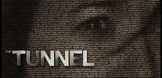 CRITIQUE : THE TUNNEL