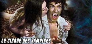 CRITIQUE : LE CIRQUE DES VAMPIRES