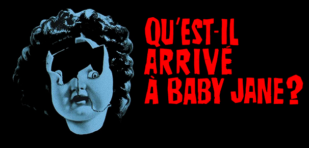 CRITIQUE : QU'EST-IL ARRIVÉ À BABY JANE ?