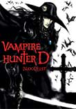 VAMPIRE HUNTER D : BLOODLUST