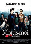MORDS MOI SANS HESITATION - Poster