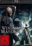 Critique : WINDMILL MASSACRE, THE