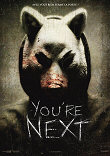 YOU'RE NEXT - Critique du film