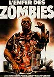 ENFER DES ZOMBIES, L' (ZOMBI 2) - Critique du film