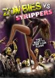 ZOMBIES VS. STRIPPERS