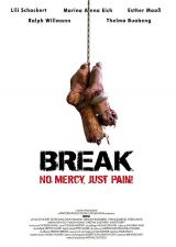 BREAK (2009) - Poster international