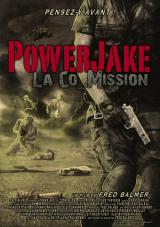 POWERJAKE LA CO_MISSION - Poster