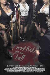 BAD KIDS GO TO HELL - Poster