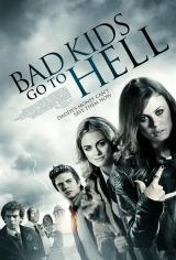 BAD KIDS GO TO HELL - Poster 2