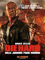 DIE HARD : BELLE JOURNEE POUR MOURIR - Poster