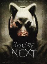YOU'RE NEXT - Poster