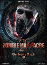 ZOMBIE MASSACRE 2 : THE FOURTH REICH - Teaser Poster