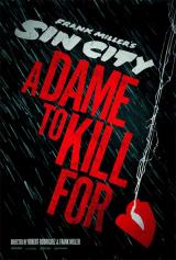 SIN CITY : A DAME TO KILL FOR - Teaser Poster