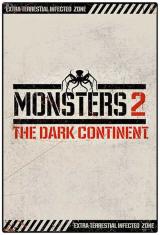 MONSTERS 2 : DARK CONTINENT - Poster