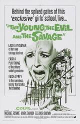 THE YOUNG, THE EVIL AND THE SAVAGE - Poster