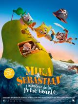Mika & Sebastian: l'aventure de la poire géante