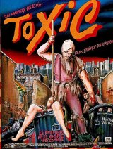 THE TOXIC AVENGER : TOXIC AVENGER, THE Poster 1 #7050