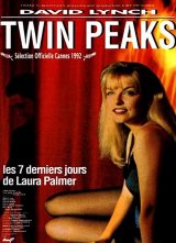 TWIN PEAKS : FIRE WALK WITH ME : TWIN PEAKS : FIRE WALK WITH ME Poster 1 #7057