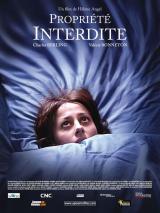 
                    Affiche de PROPRIÉTÉ INTERDITE (2010)