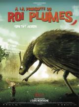 
                    Affiche de A LA POURSUITE DU ROI PLUMES (2014)