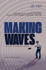 Making Waves: The Art of Cinematic Sound