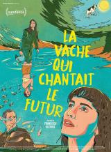 
                    Affiche de LA VACHE QUI CHANTAIT LE FUTUR (2022)