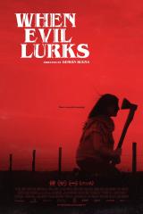 
                    Affiche de WHEN EVIL LURKS (2023)