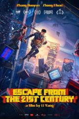 
                    Affiche de ESCAPE FROM THE 21ST CENTURY (2024)