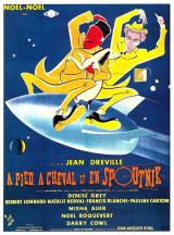 
                    Affiche de A PIED, A CHEVAL ET EN SPOUTNIK! (1958)