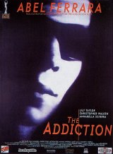 
                    Affiche de THE ADDICTION (1995)