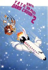 
                    Affiche de Y A-T-IL ENFIN UN PILOTE DANS L'AVION ? (1982)