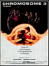 
                    Affiche de CHROMOSOME 3 (1979)