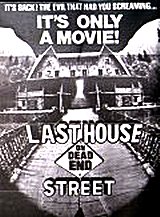 THE LAST HOUSE ON DEAD END STREET
