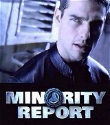 MINORITY REPORT