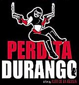 
                    Affiche de PERDITA DURANGO (1997)