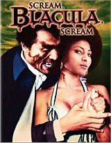 SCREAM, BLACULA, SCREAM !