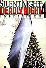 SILENT NIGHT, DEADLY NIGHT 4 : INITIATION