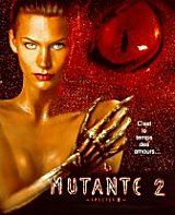 
                    Affiche de LA MUTANTE 2 (1998)