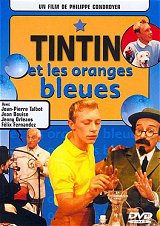 TINTIN ET LES ORANGES BLEUES