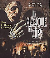 
                    Affiche de LE MASQUE DE CIRE (1996)
