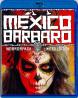 México Bárbaro Blu-ray Zone A (USA) 