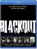 BLACKOUT Blu-ray Zone A (USA) 