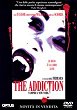 THE ADDICTION DVD Zone 2 (Italie) 