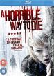 A HORRIBLE WAY TO DIE Blu-ray Zone B (Angleterre) 